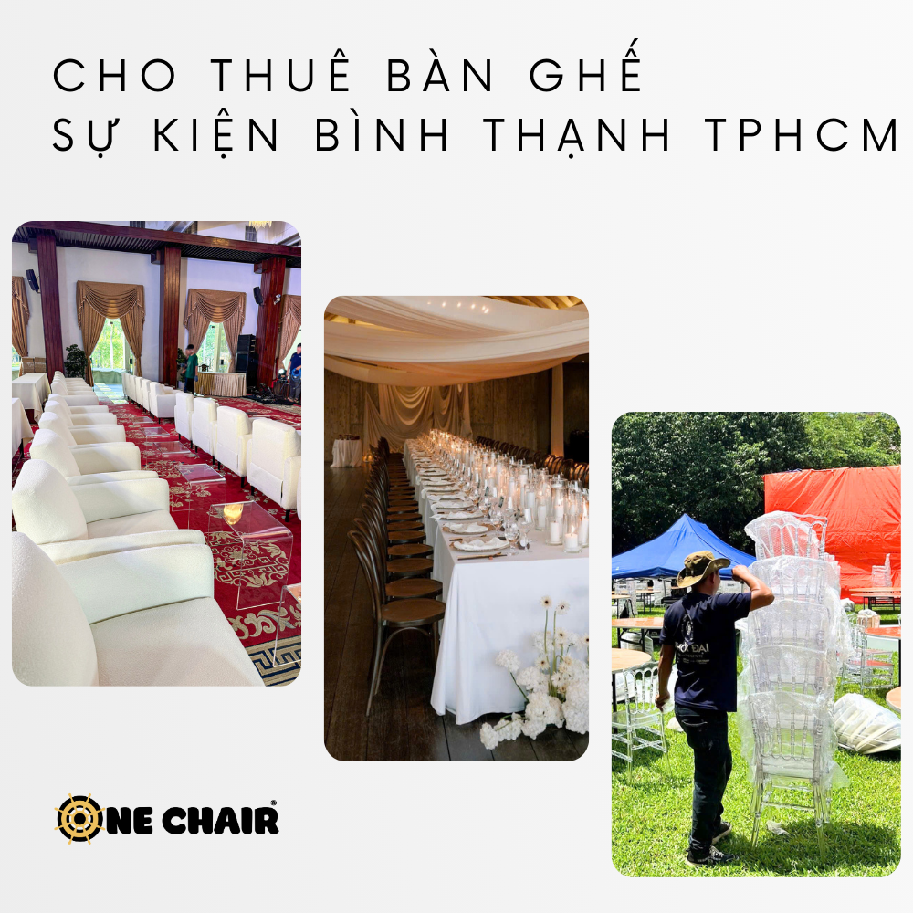 Cho Thuê Bàn Ghế Sự Kiện Sang Trọng Bình Thạnh TPHCM – ONE CHAIR