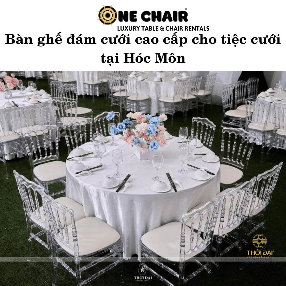 Bàn ghế đám cưới cao cấp cho tiệc cưới tại Hóc Môn.