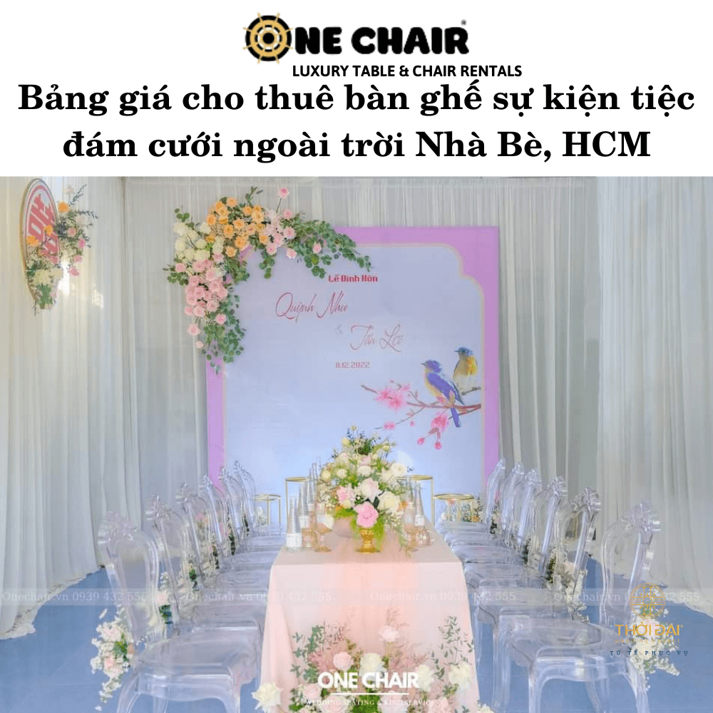 Bảng giá cho thuê bàn ghế sự kiện tiệc đám cưới ngoài trời Nhà Bè, HCM.