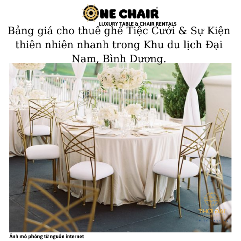 Bảng giá cho thuê ghế Tiệc Cưới & Sự Kiện thiên nhiên nhanh trong Khu du lịch Đại Nam, Bình Dương.