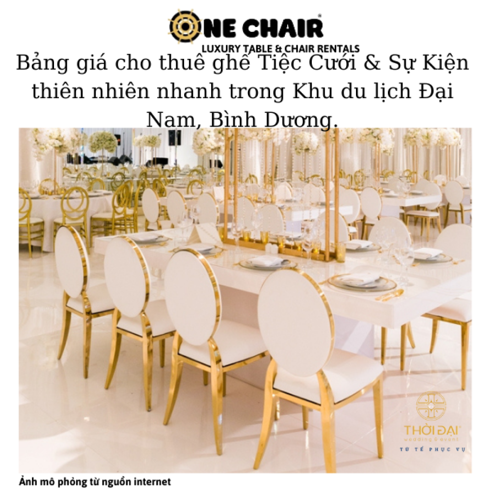 Bảng giá cho thuê ghế Tiệc Cưới & Sự Kiện thiên nhiên nhanh trong Khu du lịch Đại Nam, Bình Dương.