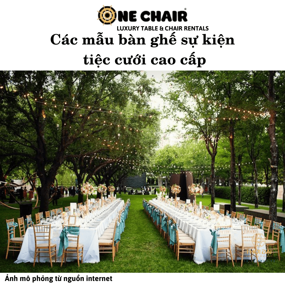 Các mẫu bàn ghế sự kiện tiệc cưới cao cấp