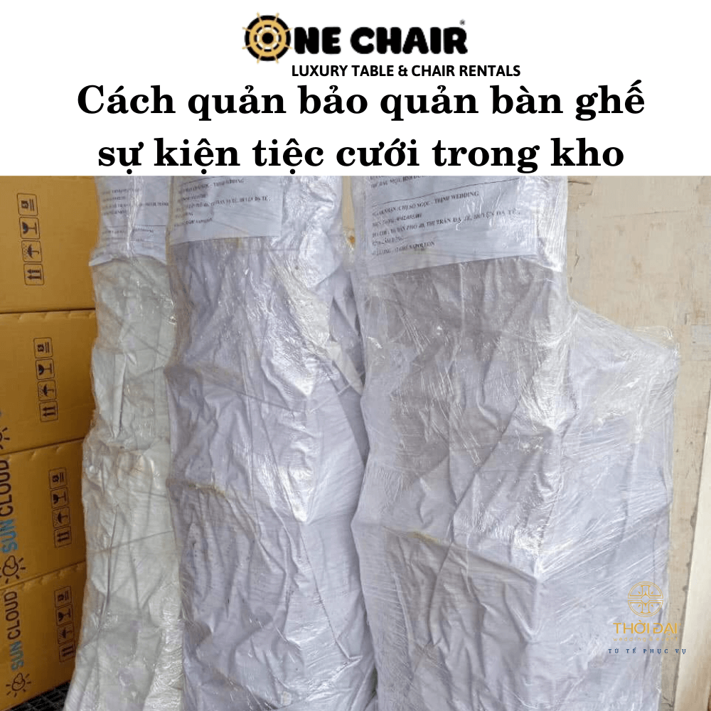 Cách quản bảo quản bàn ghế sự kiện tiệc cưới trong kho