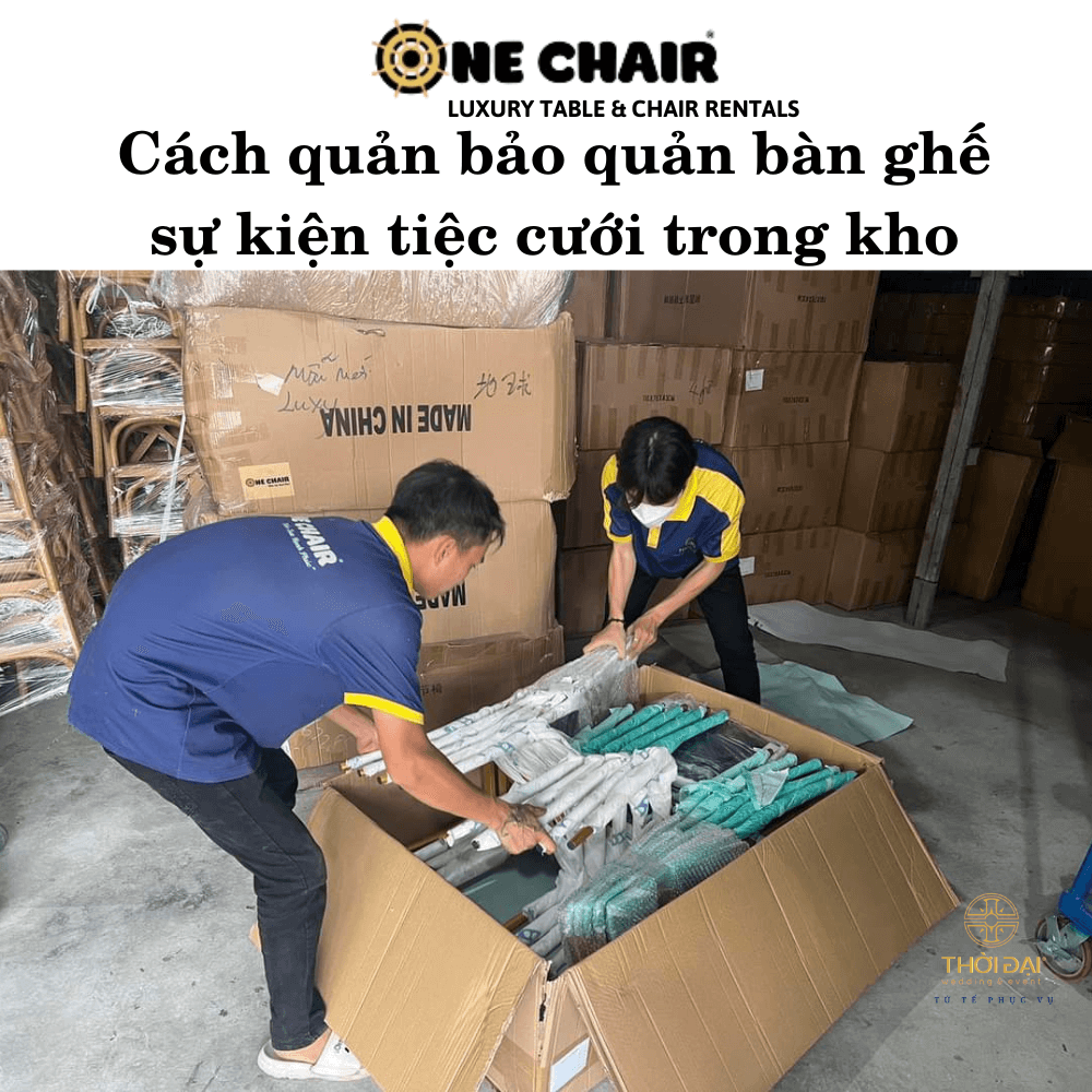 Cách quản bảo quản bàn ghế sự kiện tiệc cưới trong kho