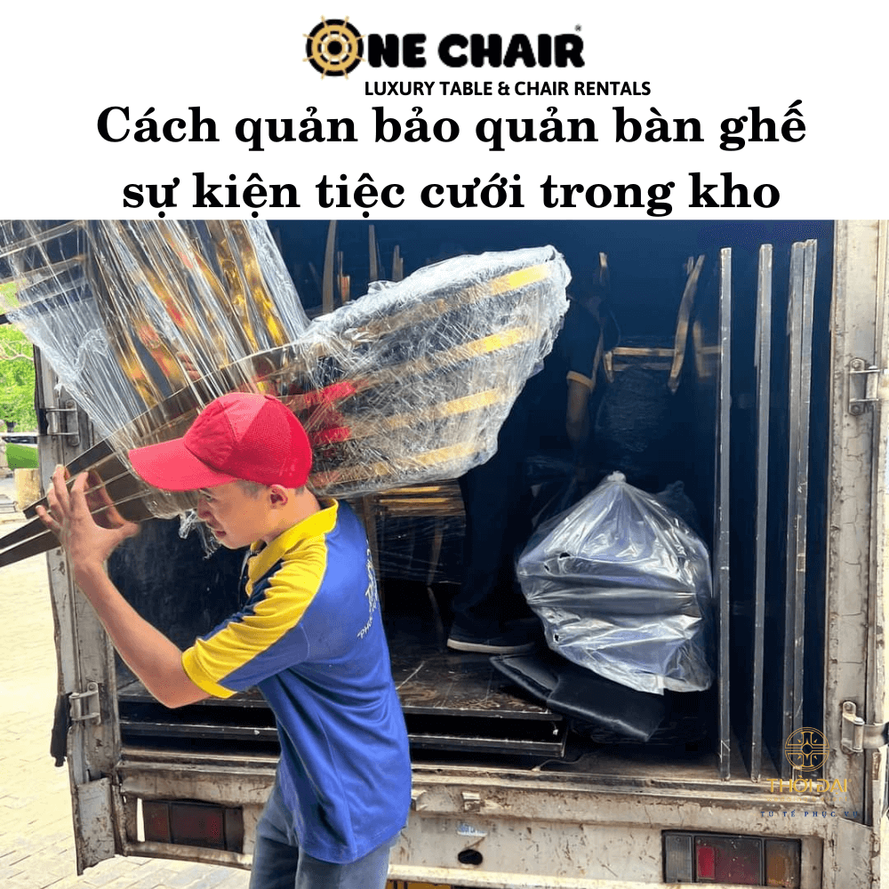 Cách quản bảo quản bàn ghế sự kiện tiệc cưới trong kho