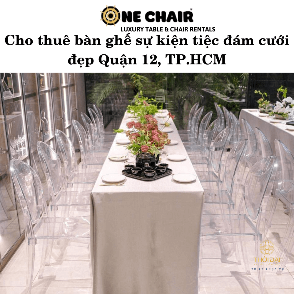 Cho thuê bàn ghế sự kiện tiệc đám cưới đẹp Quận 12, TP.HCM