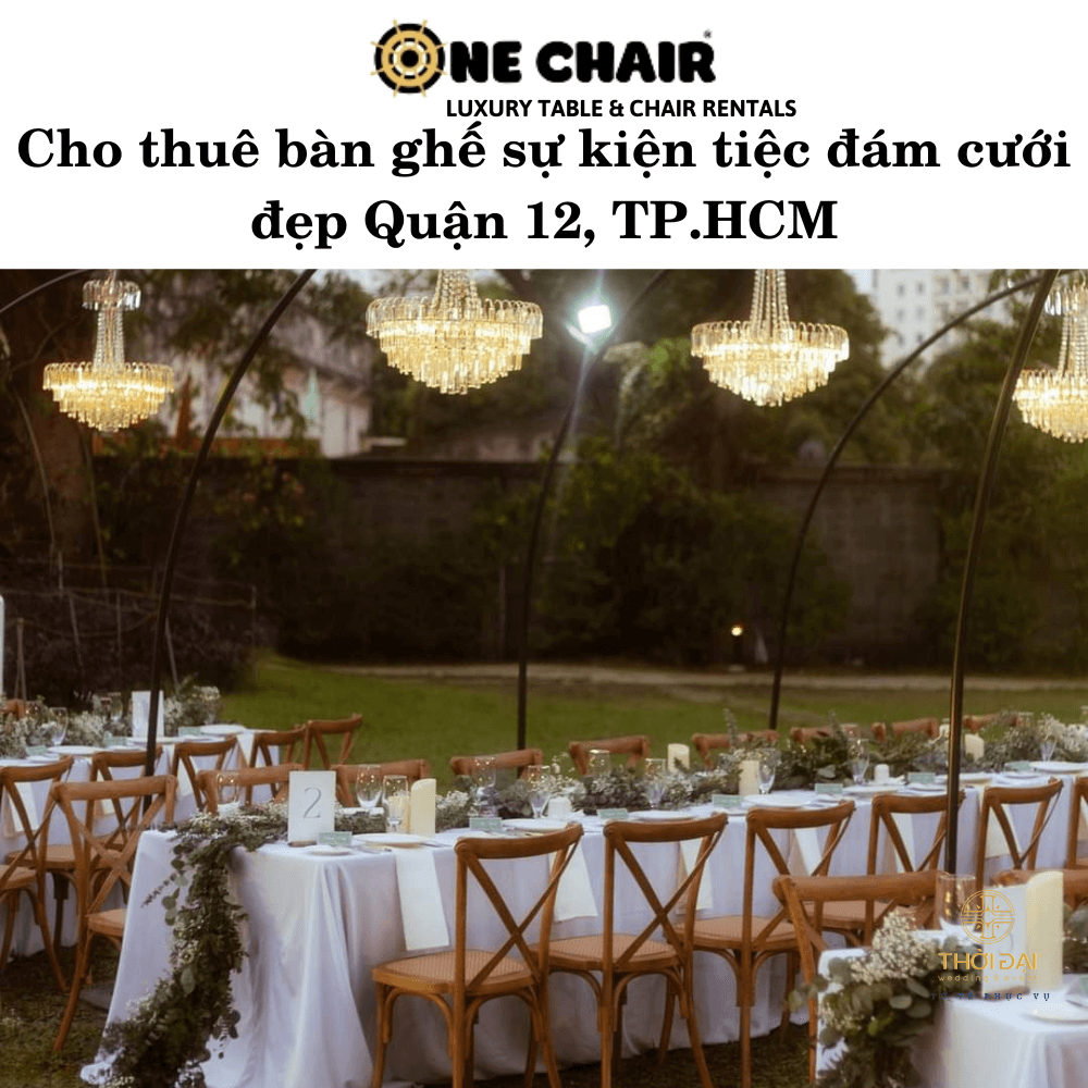Cho thuê bàn ghế sự kiện tiệc đám cưới đẹp Quận 12, TP.HCM