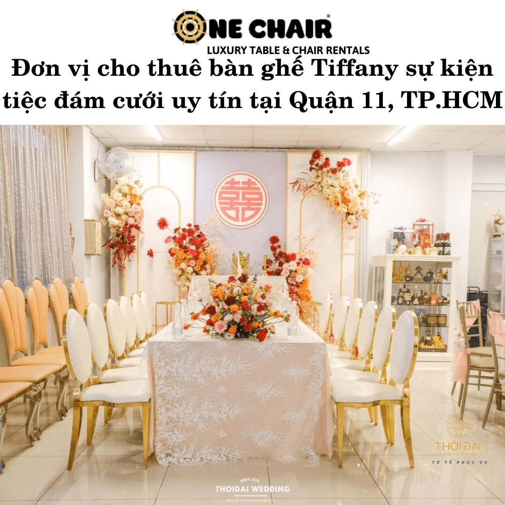 Đơn vị cho thuê bàn ghế Tiffany sự kiện tiệc đám cưới uy tín tại Quận 11, TP.HCM