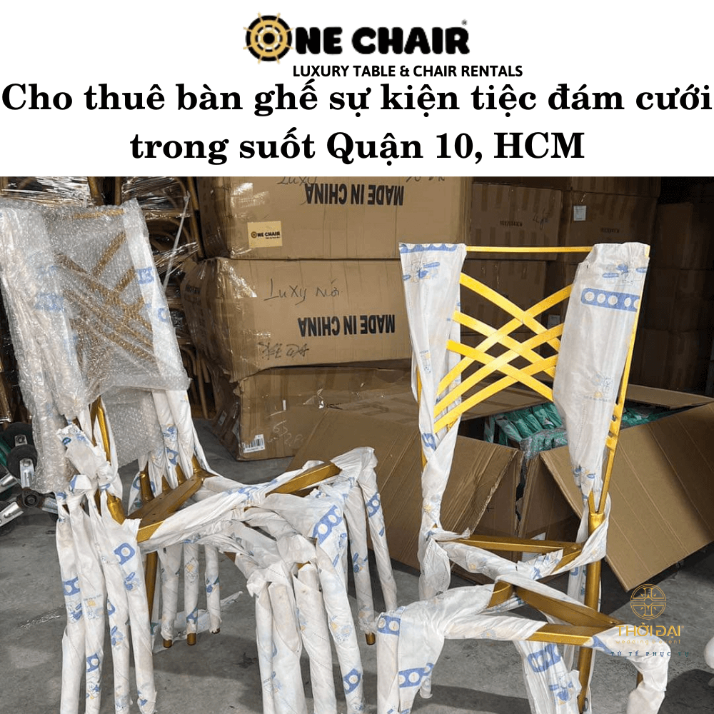 Cho thuê bàn ghế sự kiện tiệc đám cưới trong suốt Quận 10, HCM
