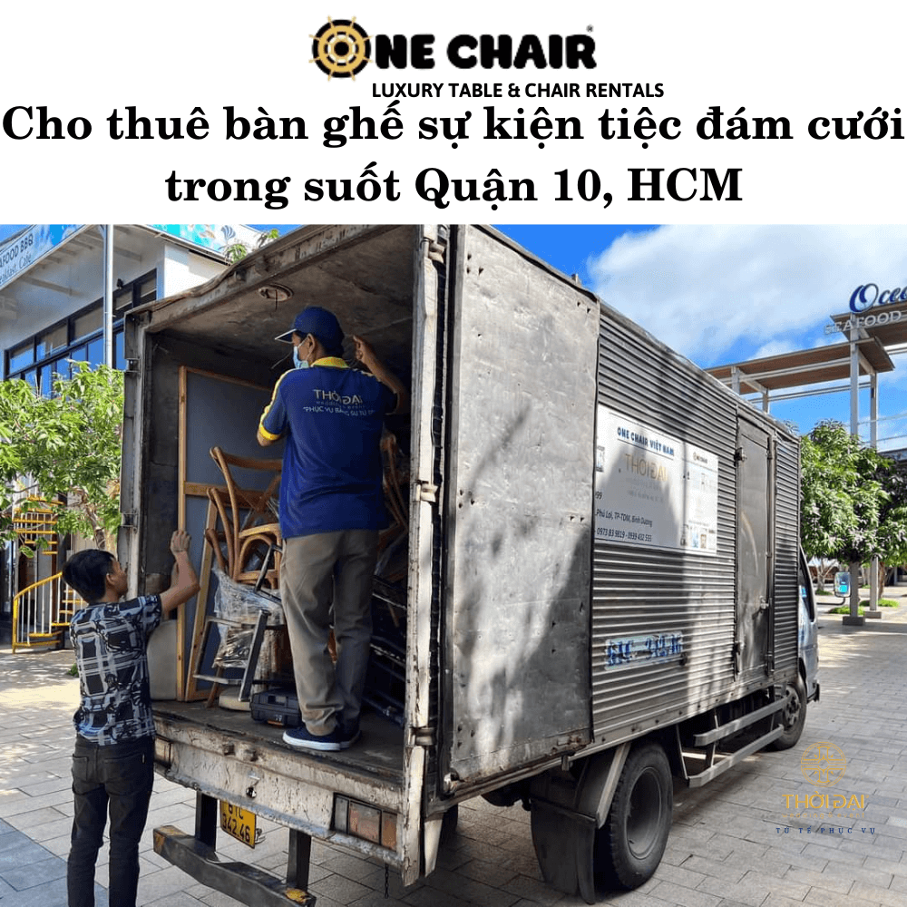 Cho thuê bàn ghế sự kiện tiệc đám cưới trong suốt Quận 10, HCM