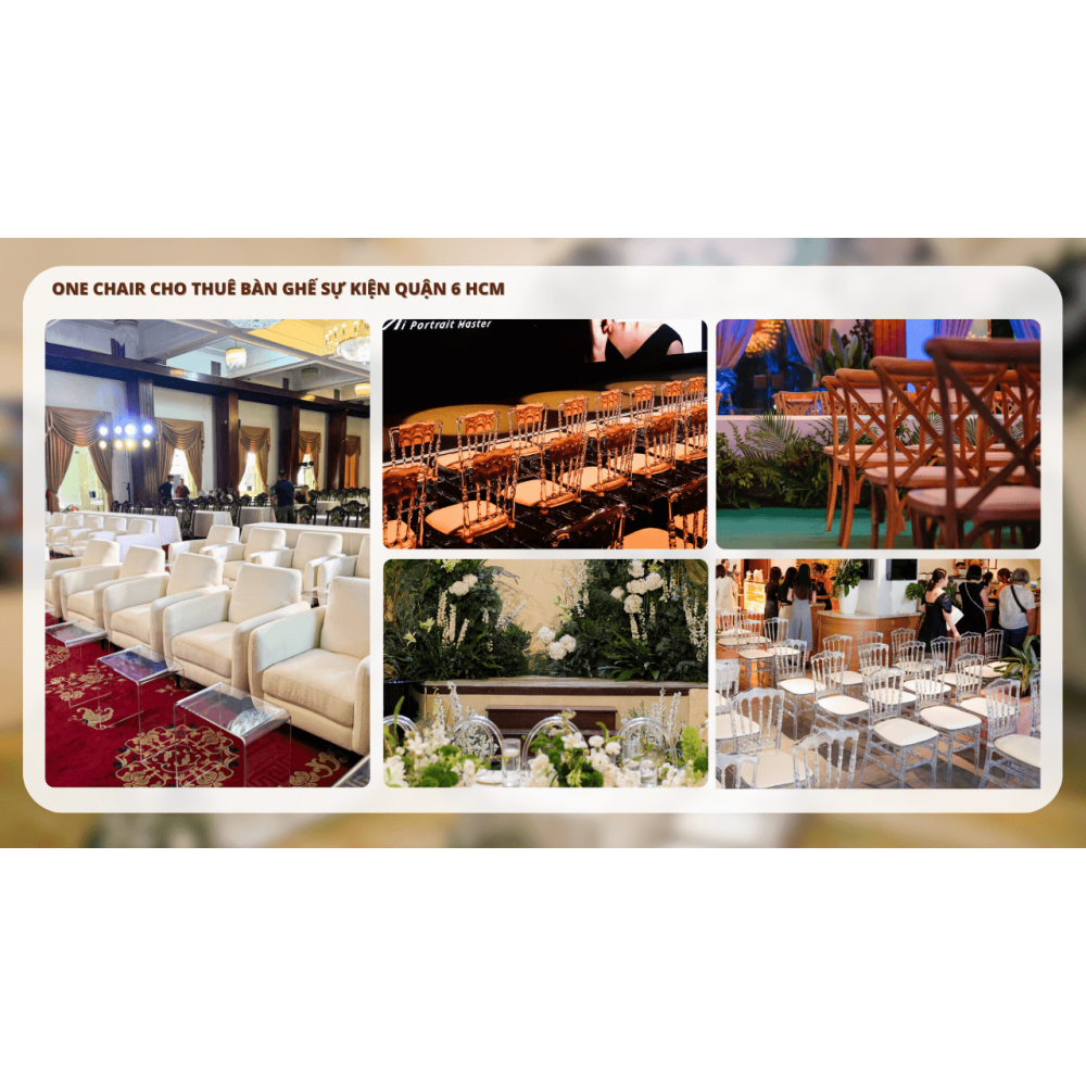 Cho thuê bàn ghế sự kiện quận 6 tphcm