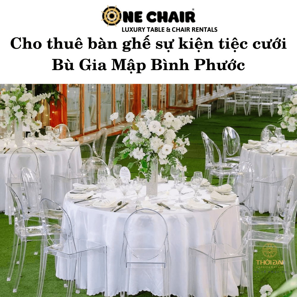 Cho thuê bàn ghế sự kiện tiệc cưới Bù Gia Mập Bình Phước