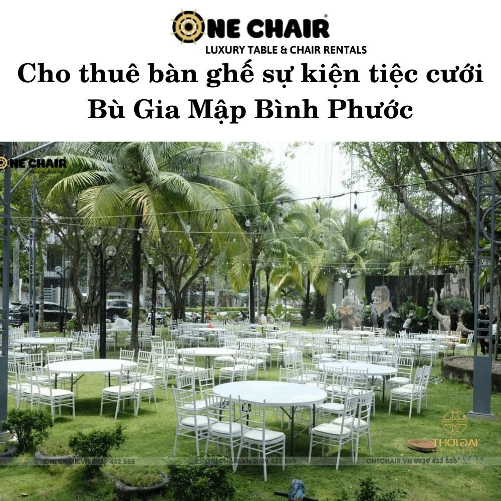 Cho thuê bàn ghế sự kiện tiệc cưới Bù Gia Mập Bình Phước