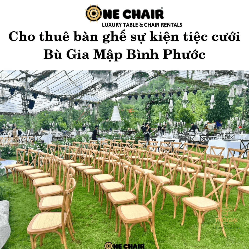Cho thuê bàn ghế sự kiện tiệc cưới Bù Gia Mập Bình Phước