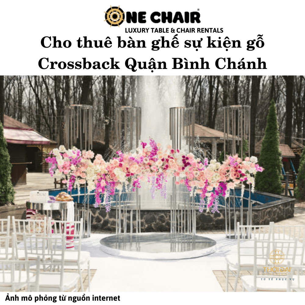Cho thuê bàn ghế sự kiện gỗ Crossback Quận Bình Chánh