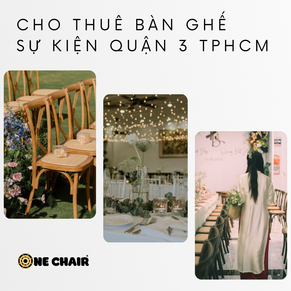 Cho thuê bàn ghế sự kiện quận 3 hcm
