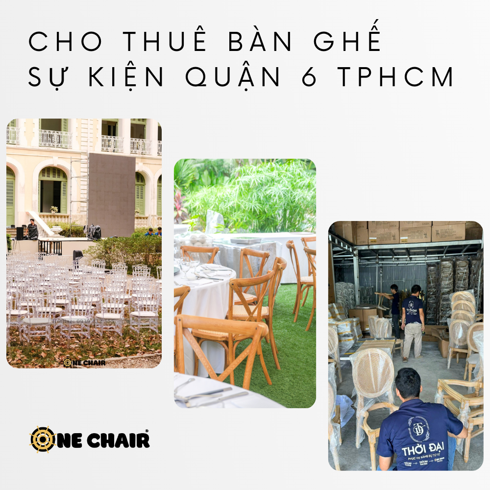 Cho thuê bàn ghế sự kiện quận 6 tphcm