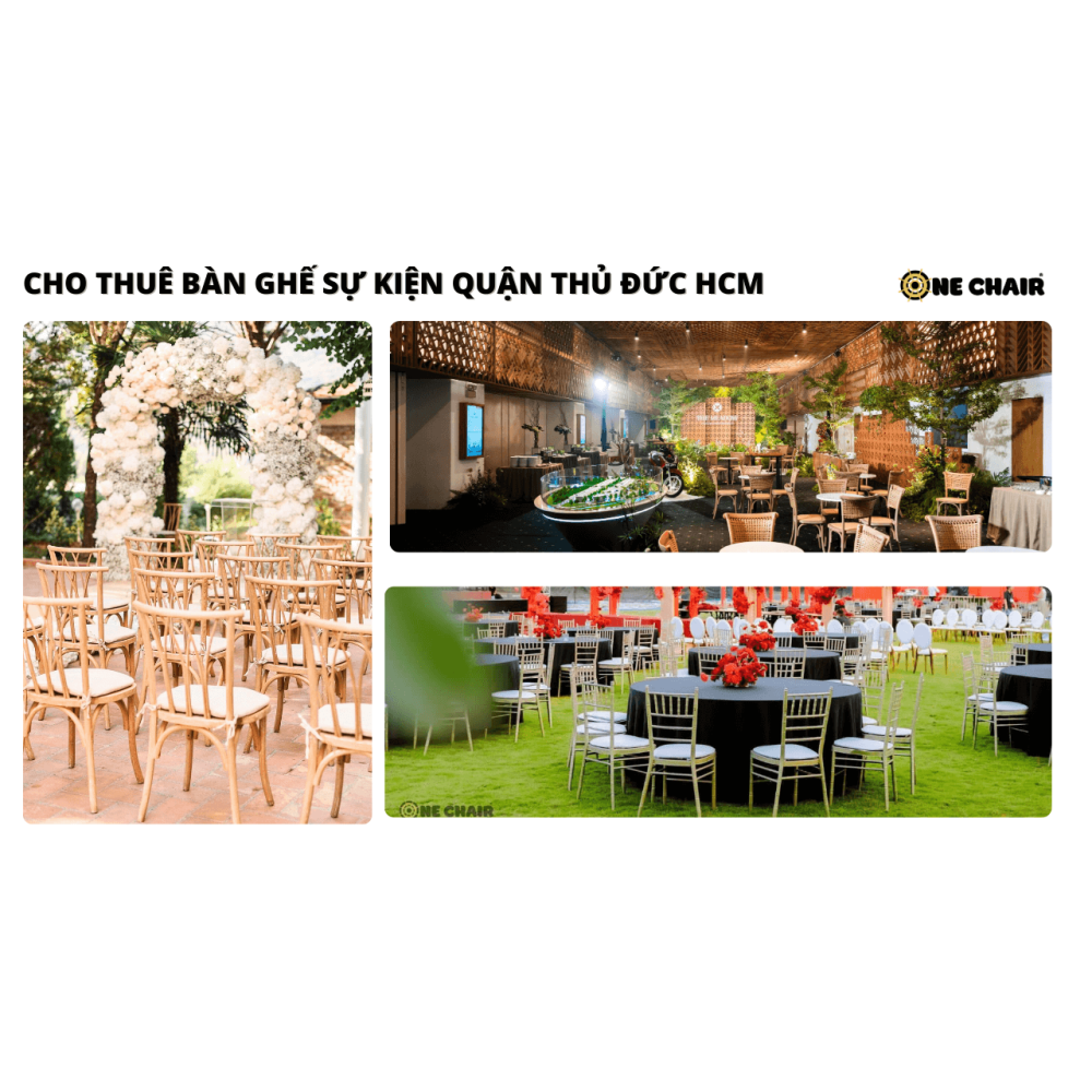 Cho Thuê Bàn Ghế Sự Kiện Đẹp Thủ Đức TPHCM – ONE CHAIR