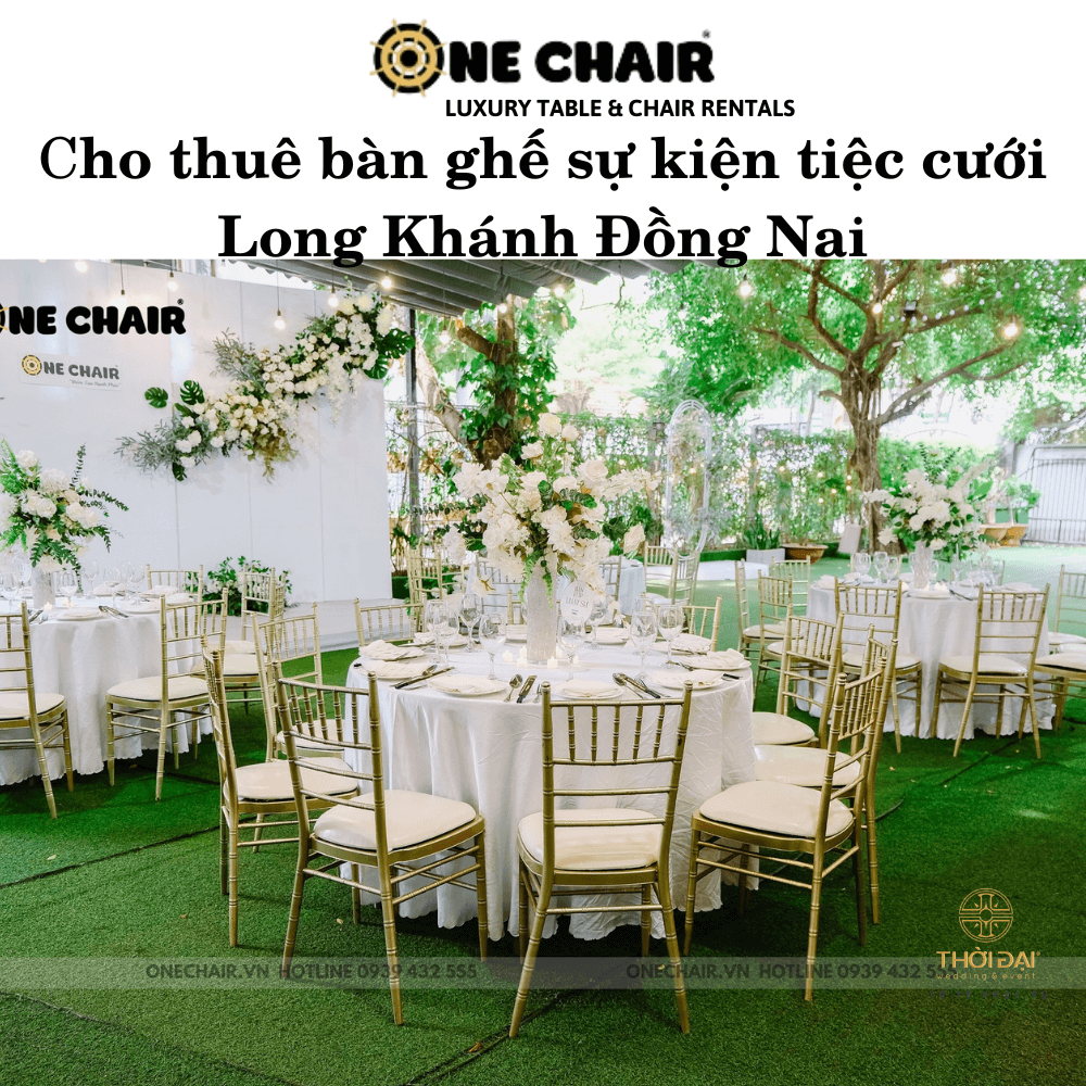 Cho thuê bàn ghế sự kiện tiệc cưới Long Khánh Đồng Nai