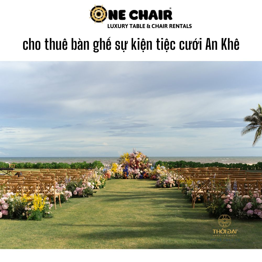 cho thuê bàn ghế sự kiện tiệc cưới An Khê