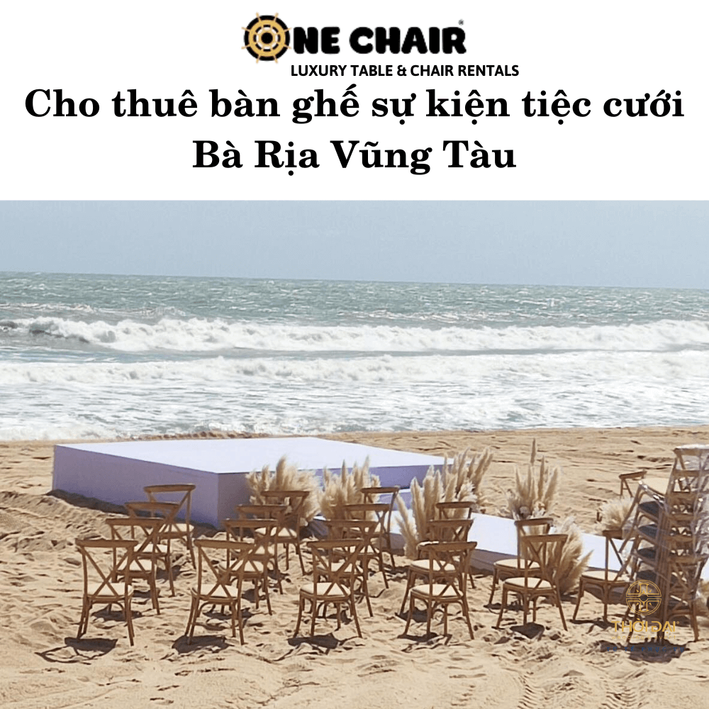 Cho thuê bàn ghế sự kiện tiệc cưới Bà Rịa Vũng Tàu