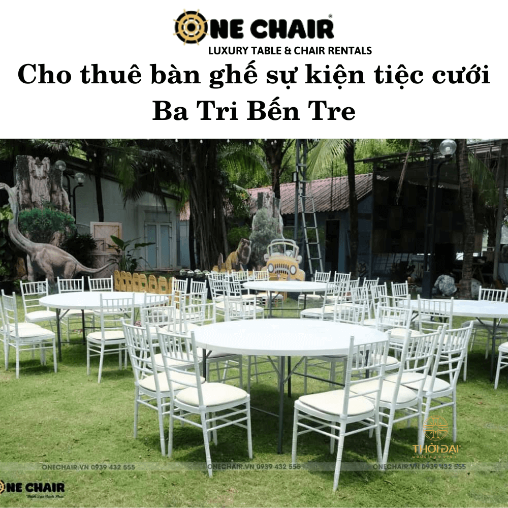 Cho thuê bàn ghế sự kiện tiệc cưới Ba Tri Bến Tre