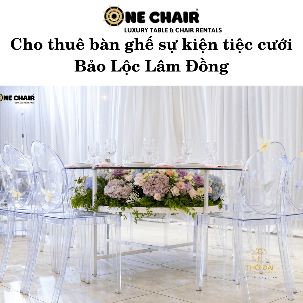 Cho thuê bàn ghế sự kiện tiệc cưới Bảo Lộc Lâm Đồng