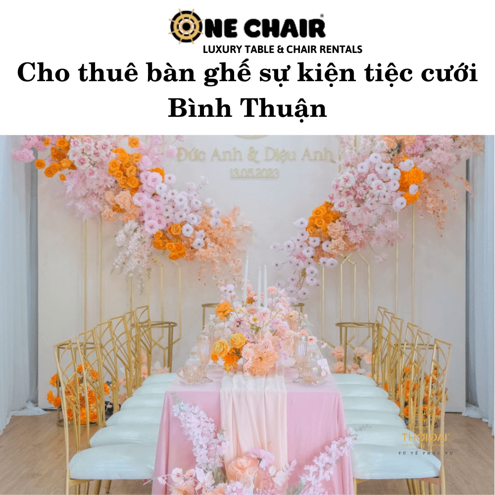Cho thuê bàn ghế sự kiện tiệc cưới Bình Thuận
