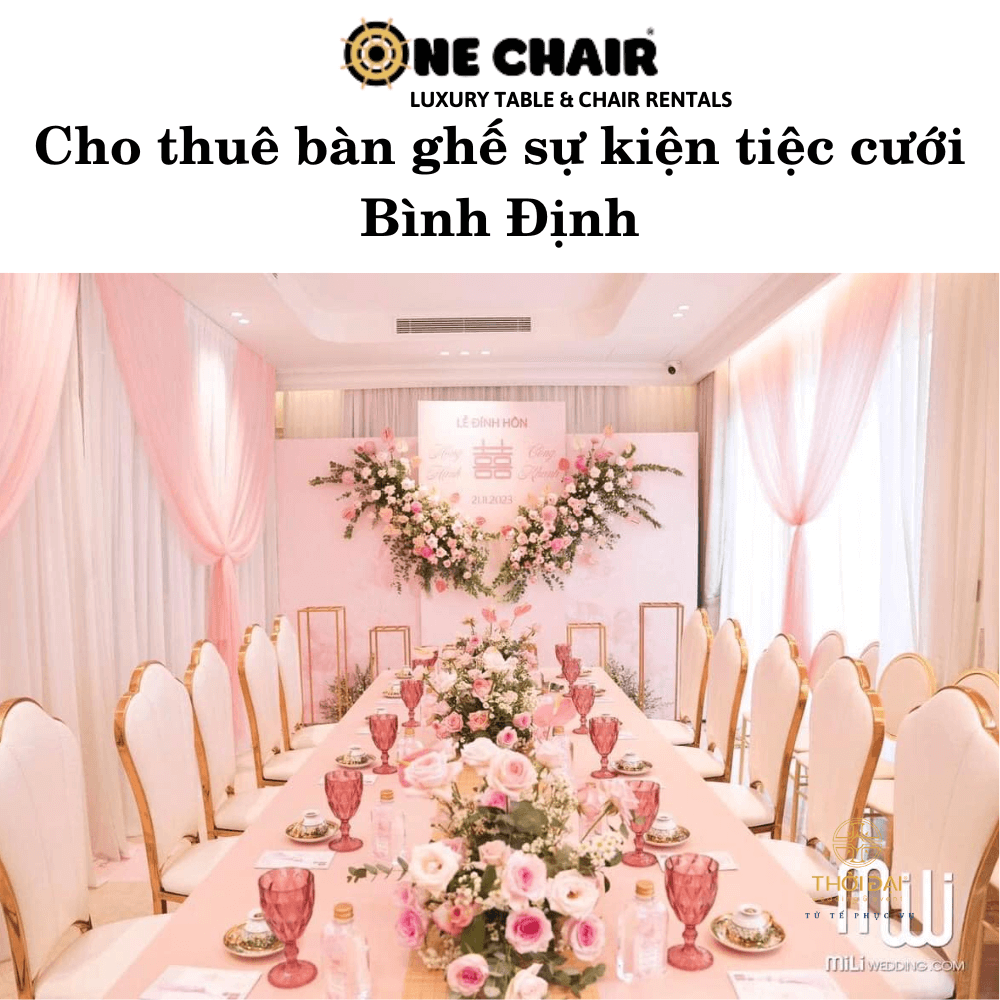 Cho thuê bàn ghế sự kiện tiệc cưới Bình Định.