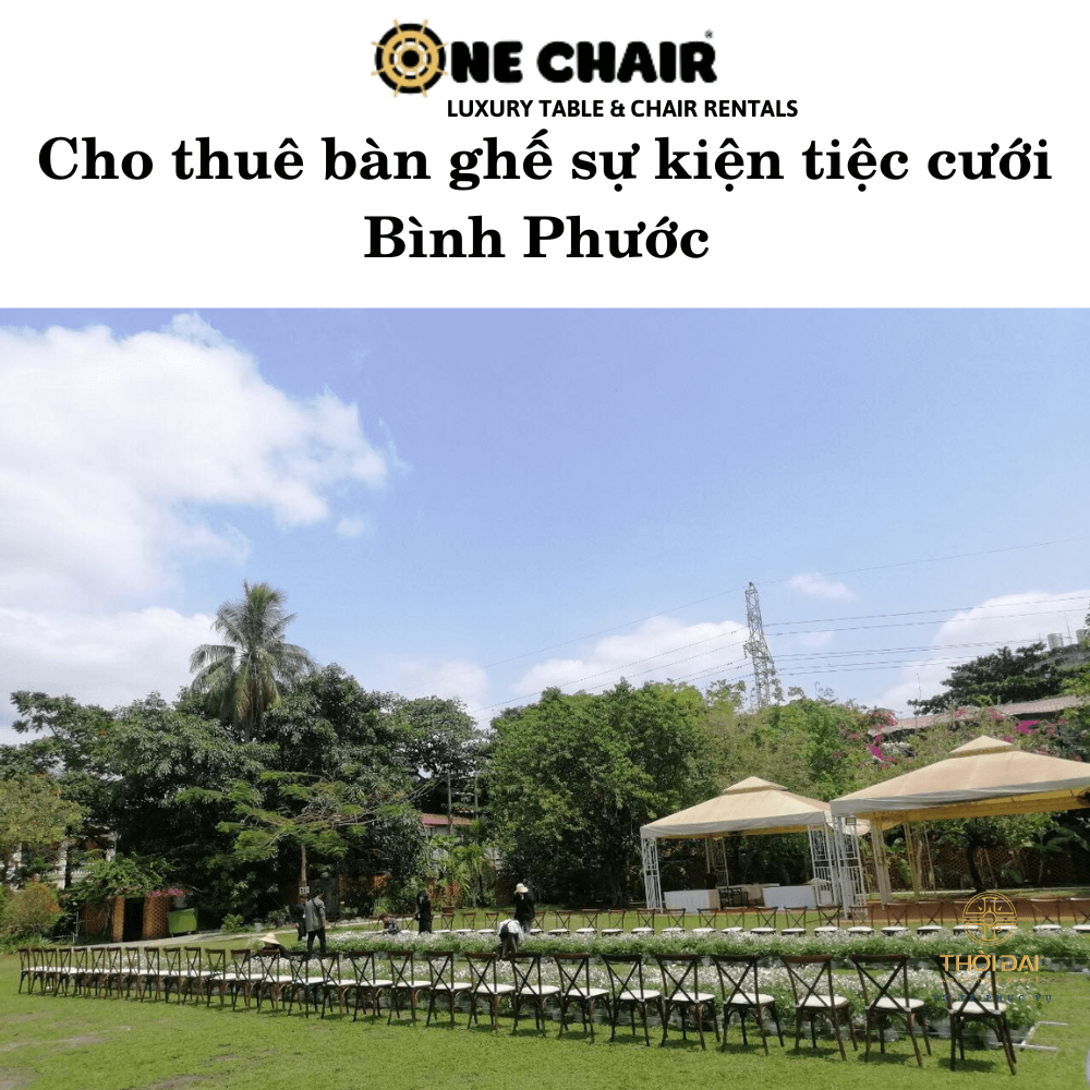 Cho thuê bàn ghế ​​sự kiện tiệc cưới Bình Phước