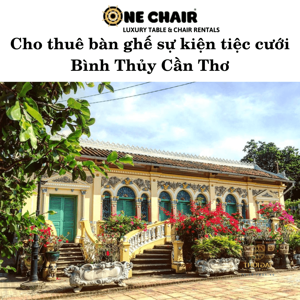 Cho thuê bàn ghế sự kiện tiệc cưới Bình Thủy Cần Thơ