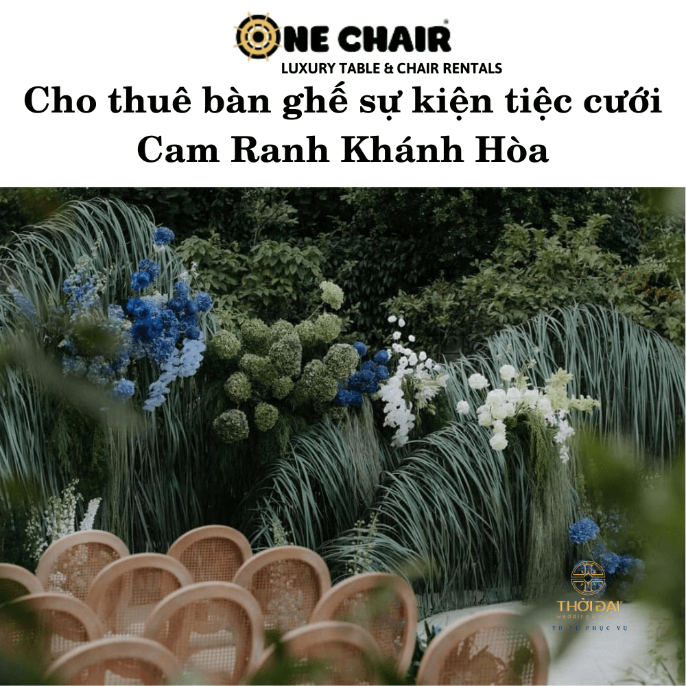 Cho thuê bàn ghế sự kiện tiệc cưới Cam Ranh Khánh Hòa