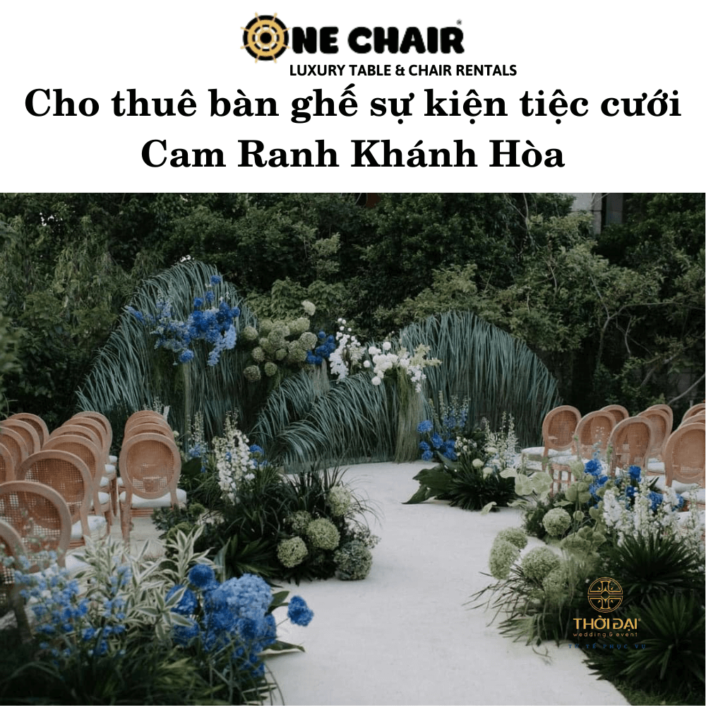 Cho thuê bàn ghế sự kiện tiệc cưới Cam Ranh Khánh Hòa