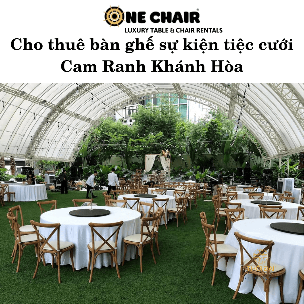 Cho thuê bàn ghế sự kiện tiệc cưới Cam Ranh Khánh Hòa