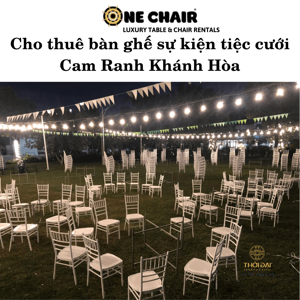Cho thuê bàn ghế sự kiện tiệc cưới Cam Ranh Khánh Hòa