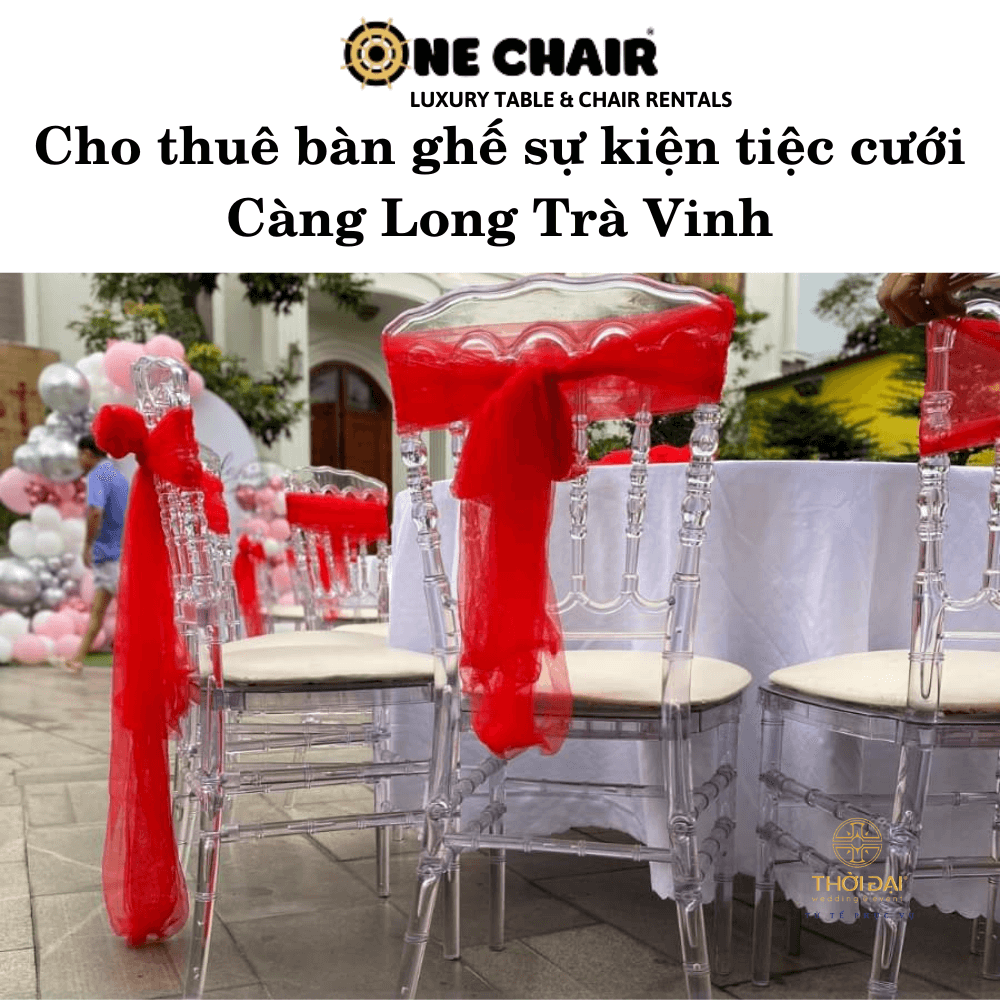 Cho thuê bàn ghế sự kiện tiệc cưới Càng Long Trà Vinh