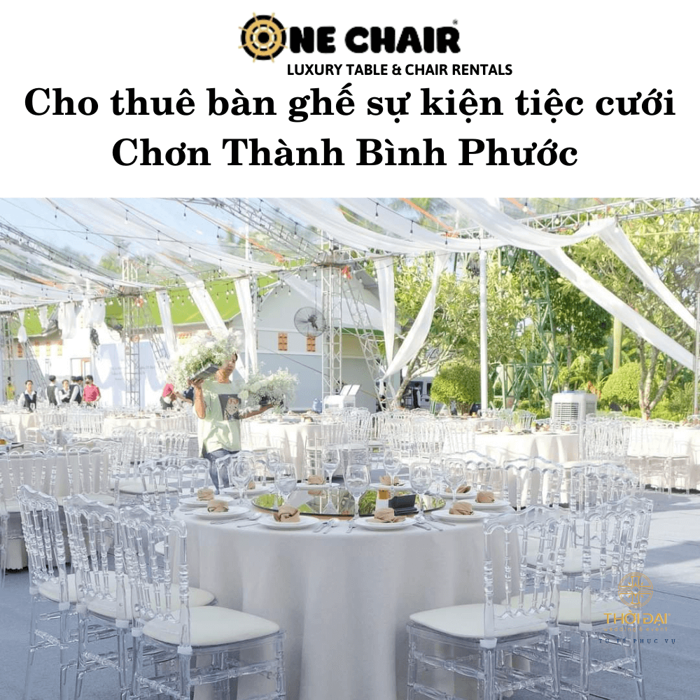 Cho thuê bàn ghế sự kiện tiệc cưới Chơn Thành Bình Phước