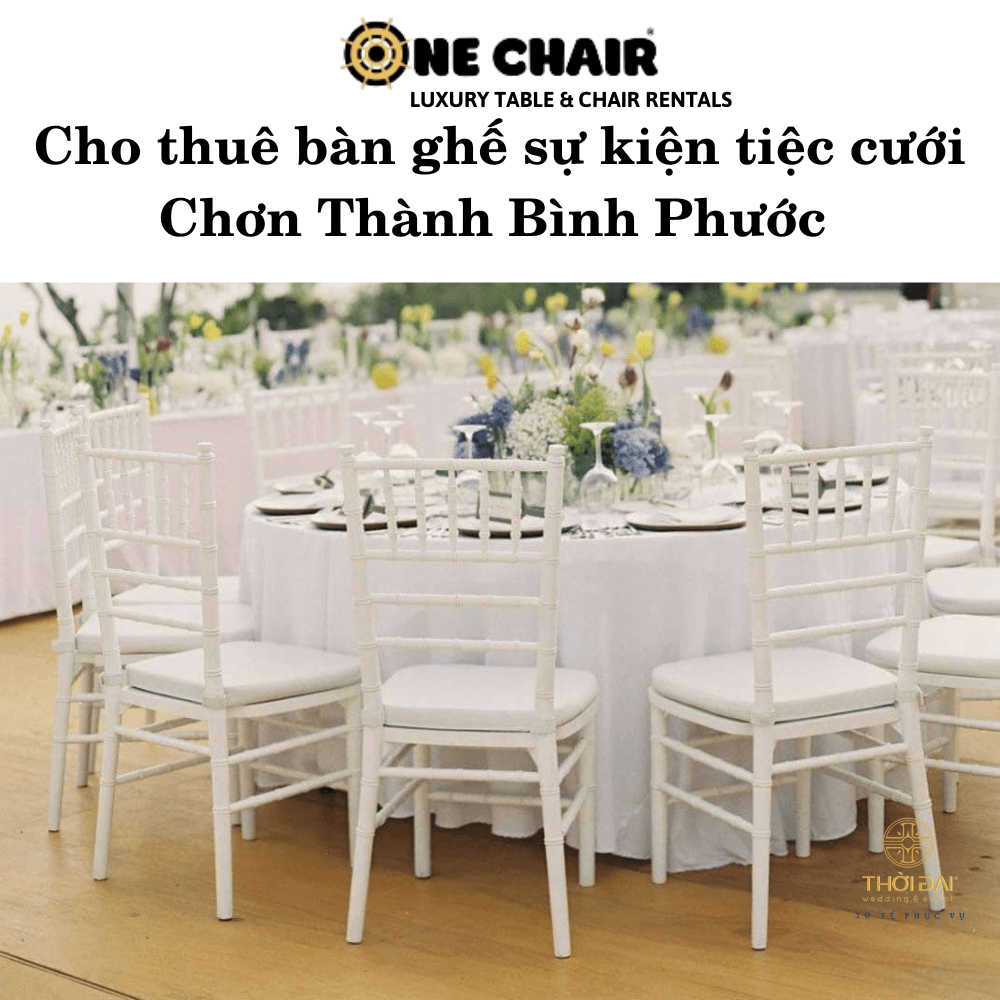 Cho thuê bàn ghế sự kiện tiệc cưới Chơn Thành Bình Phước