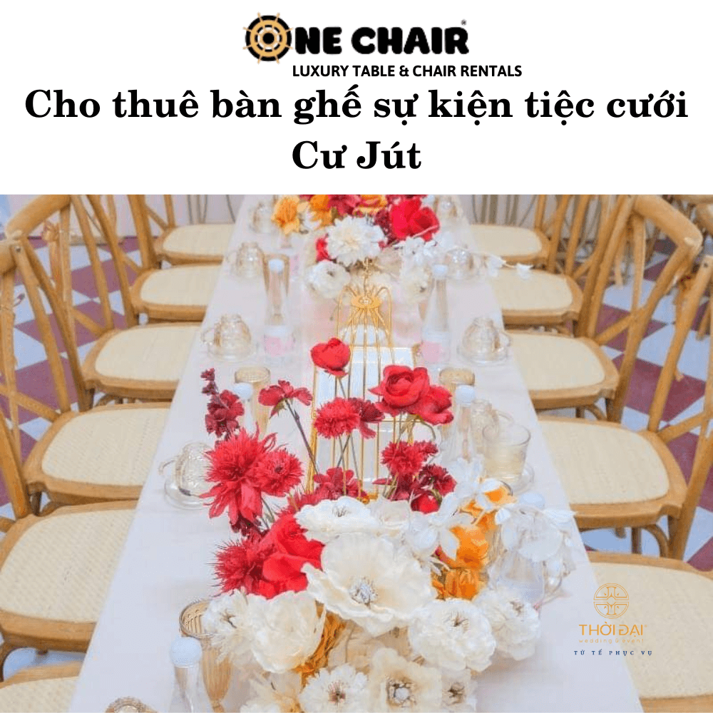 Cho thuê bàn ghế sự kiện tiệc cưới Cư Jút