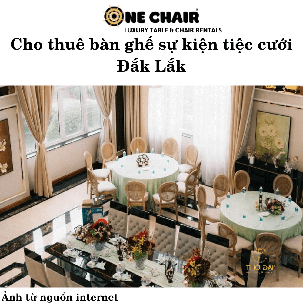 Cho thuê bàn ghế sự kiện tiệc cưới Đắk Lắk