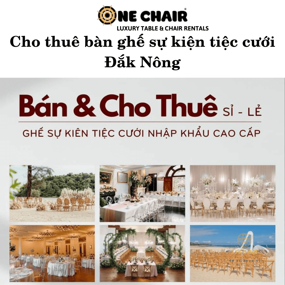 Cho thuê bàn ghế sự kiện tiệc cưới Đắk Nông