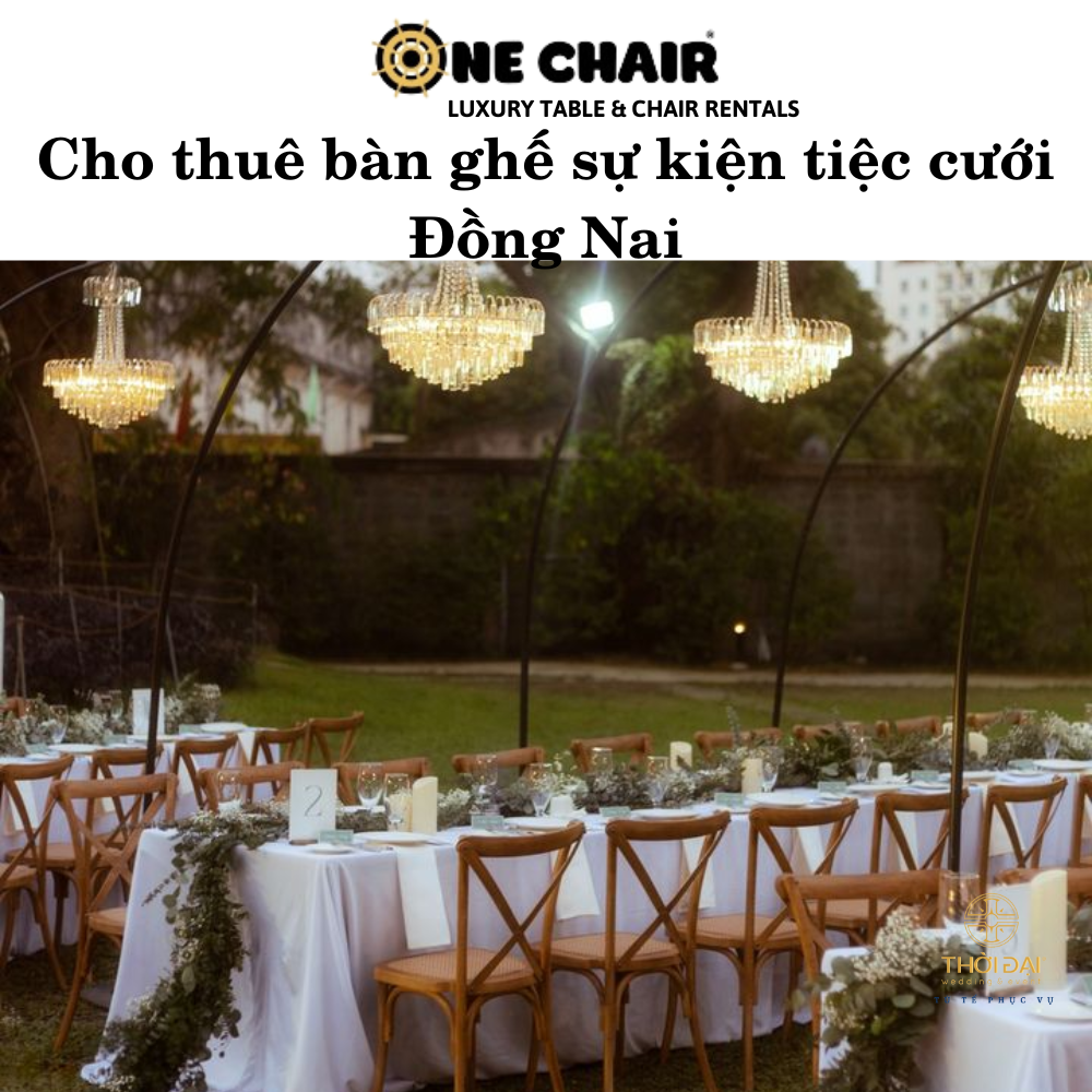 Cho thuê bàn ghế sự kiện tiệc cưới Đồng Nai