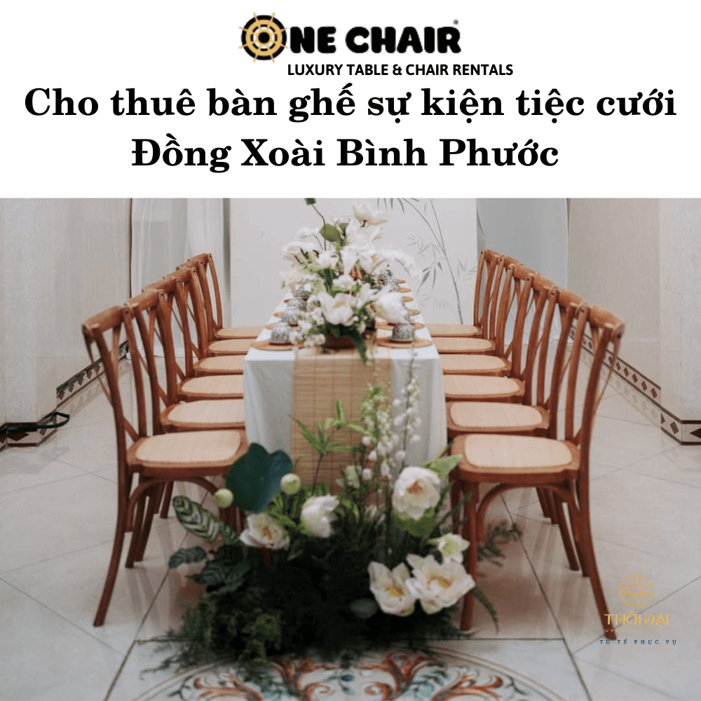 Cho thuê bàn ghế sự kiện tiệc cưới Đồng Xoài Bình Phước