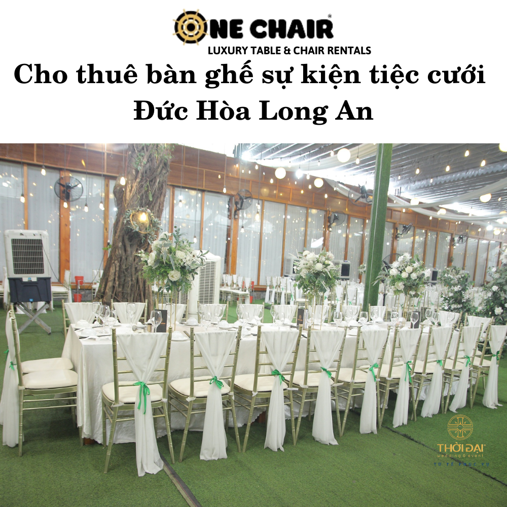 Cho thuê bàn ghế sự kiện tiệc cưới Đức Hòa Long An