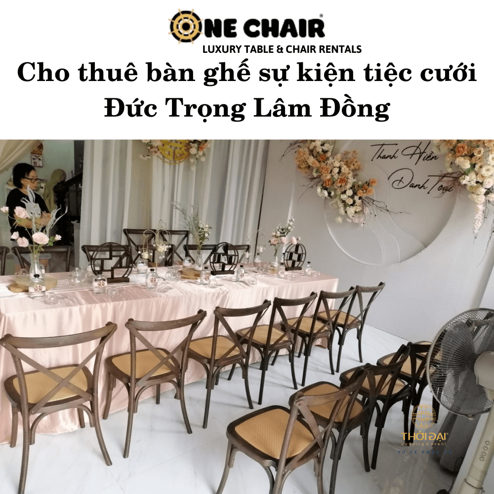 Cho thuê bàn ghế sự kiện tiệc cưới Đức Trọng Lâm Đồng