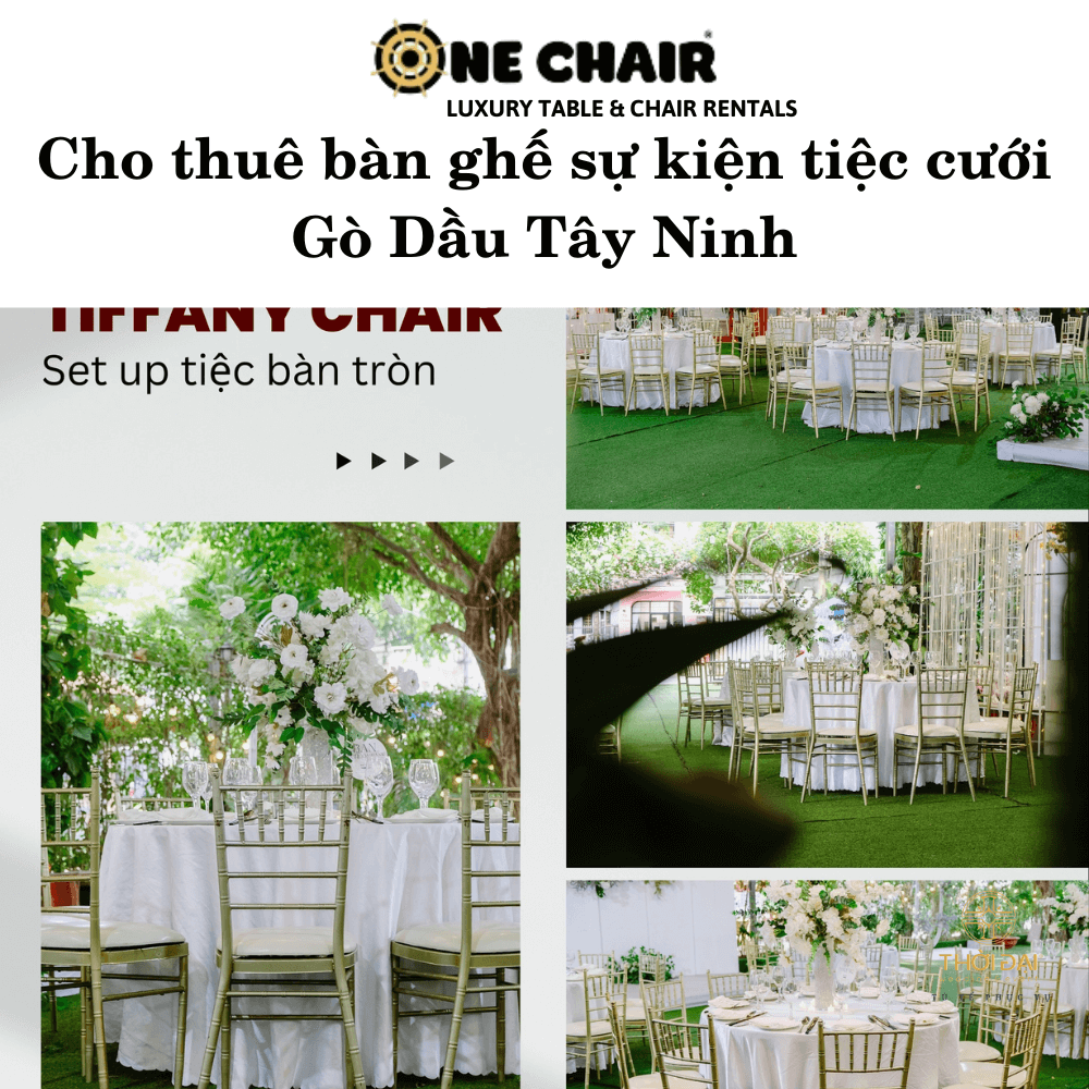 Cho thuê bàn ghế sự kiện tiệc cưới Gò Dầu Tây Ninh