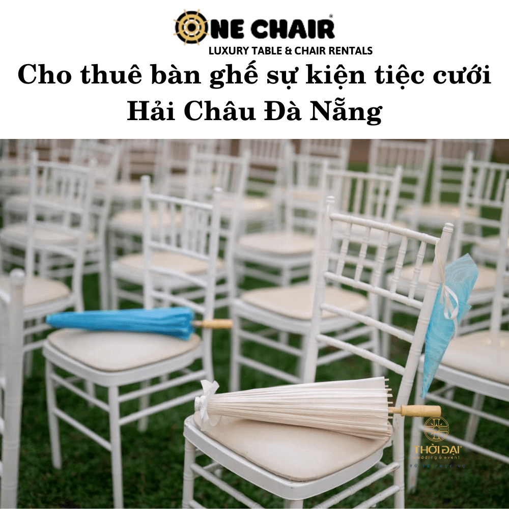Cho thuê bàn ghế sự kiện tiệc cưới Hải Châu Đà Nẵng