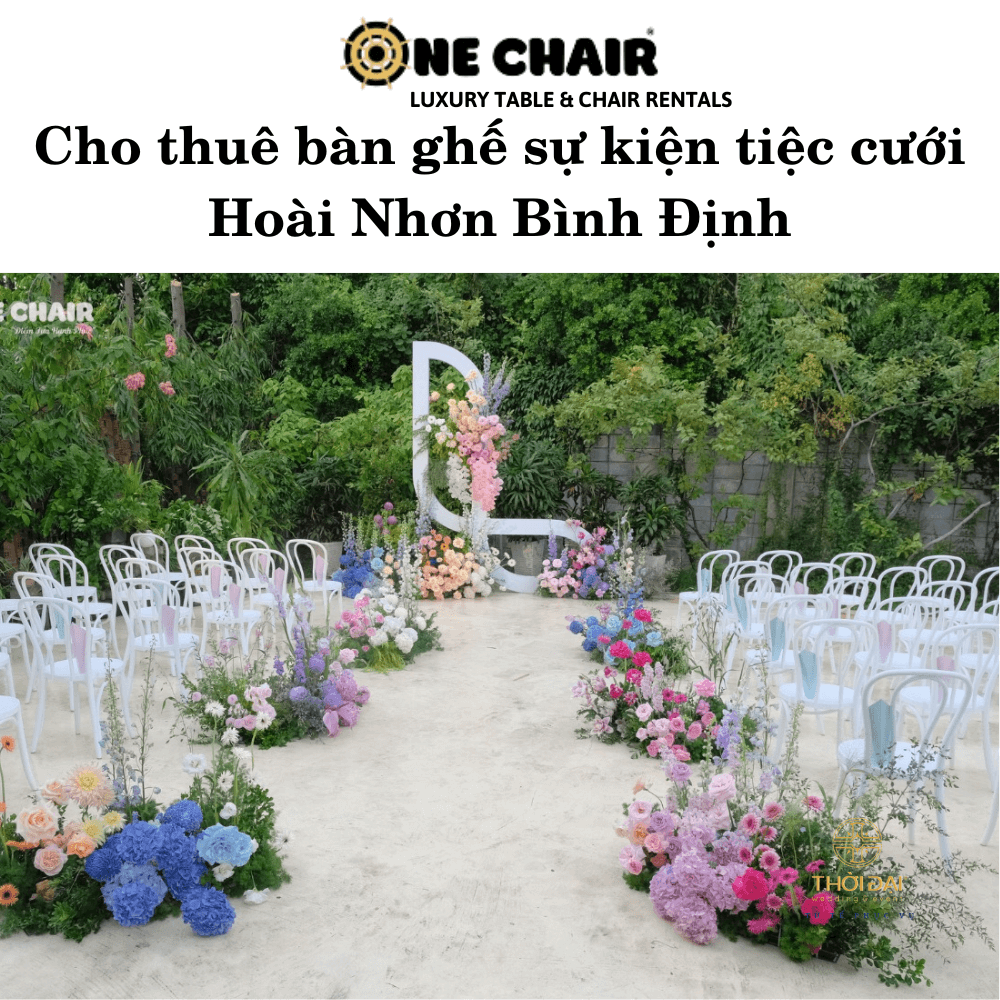 Cho thuê bàn ghế sự kiện tiệc cưới Hoài Nhơn Bình Định