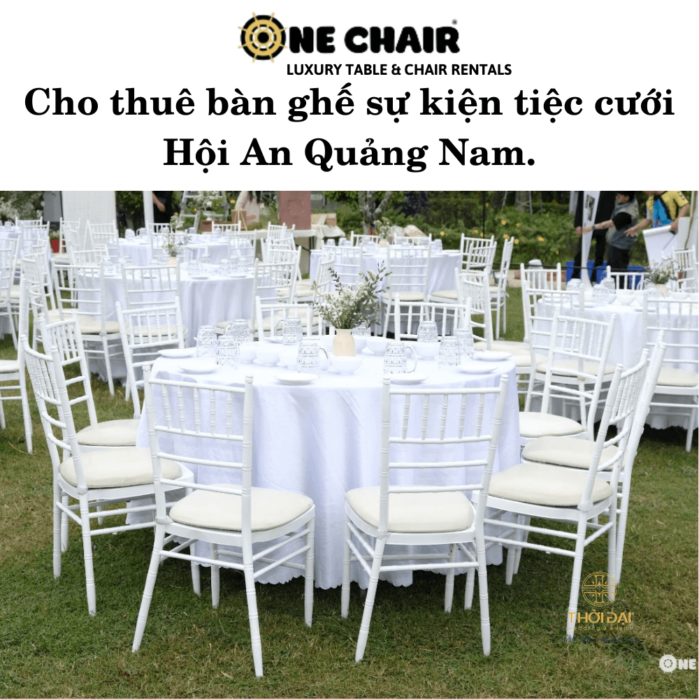 Cho thuê bàn ghế sự kiện tiệc cưới Hội An Quảng Nam.