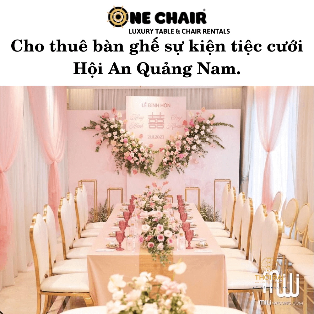 Cho thuê bàn ghế sự kiện tiệc cưới Hội An Quảng Nam.